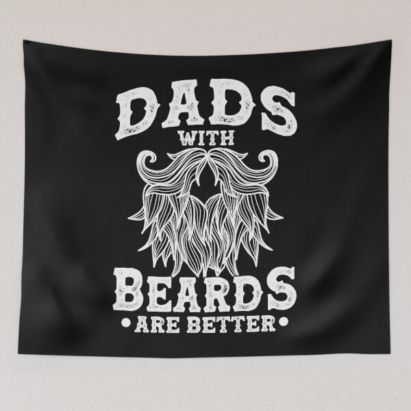 Item preview, Bearded Dad Beard Quote Dads With Beards Are Better designed and sold by WindlerAlexzand.