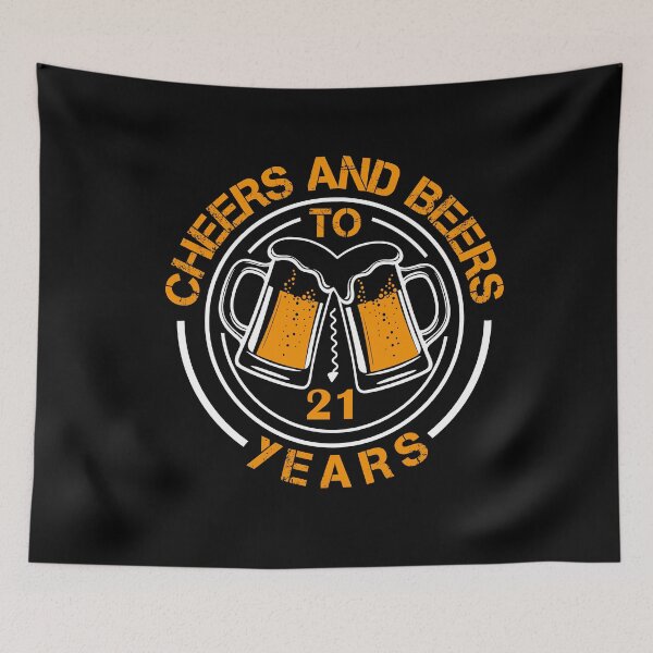 Item preview, Cheers and Beers to 21 Years 21 designed and sold by Trenddesigns24.