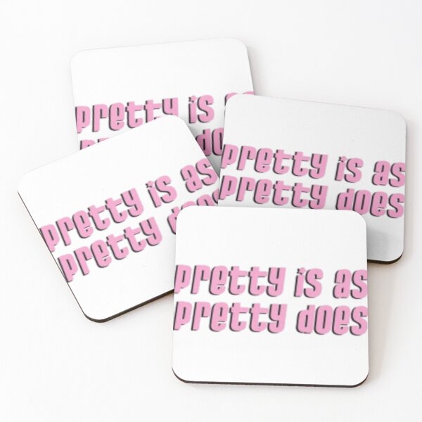 Item preview, Pretty Is As Pretty Does designed and sold by SticksTooSlick.