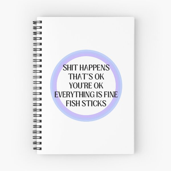 Item preview, Shit happens, everything is fine! designed and sold by NorthernSnappy.