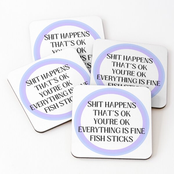 Item preview, Shit happens, everything is fine! designed and sold by NorthernSnappy.