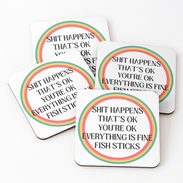 Item preview, Shit happens, everything is fine! designed and sold by NorthernSnappy.
