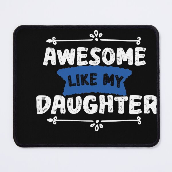 Item preview, Awesome Like My Daughter designed and sold by IGOOR.