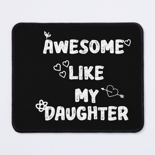 Item preview, Awesome Like My Daughter designed and sold by IGOOR.