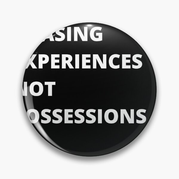 Item preview, Chasing Experiences not Possessions designed and sold by amitranvan.