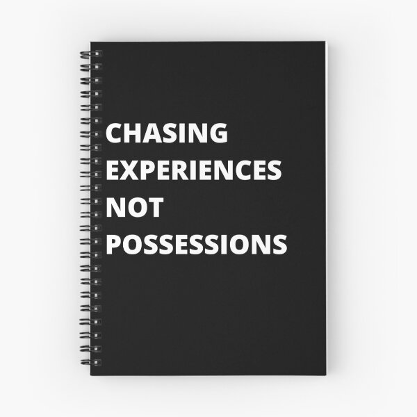 Item preview, Chasing Experiences not Possessions designed and sold by amitranvan.