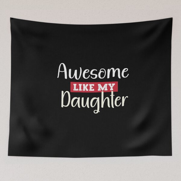 Item preview, Awesome Like My  Daughter designed and sold by IGOOR.