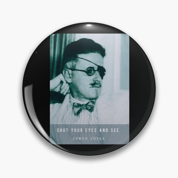 Item preview, James Joyce portrait and quote: Shut your eyes and see. designed and sold by artbleed.