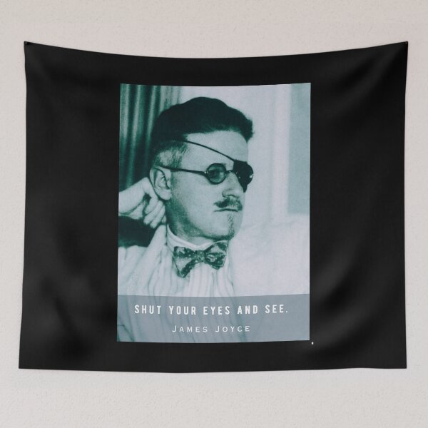 Item preview, James Joyce portrait and quote: Shut your eyes and see. designed and sold by artbleed.