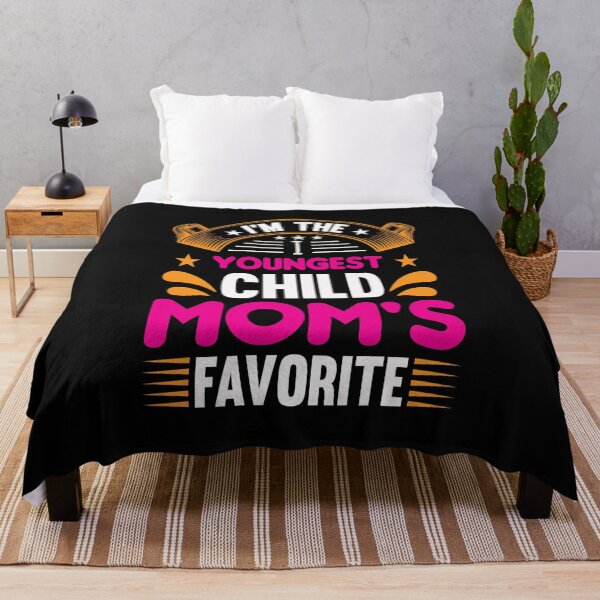 Item preview, I'm The Youngest Child - Mom's Favorite designed and sold by mturns57.