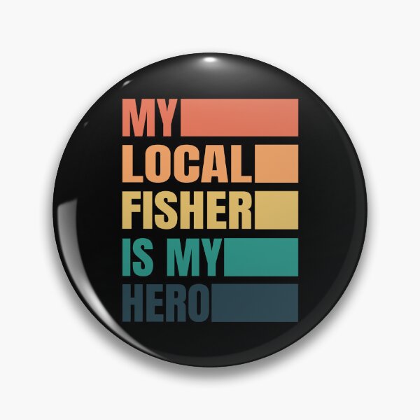 Item preview, My Local Fisher is my Hero designed and sold by BYNDART.