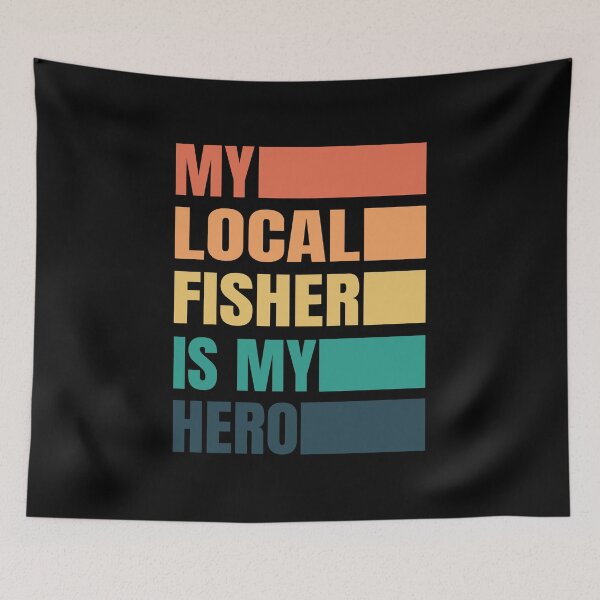 Item preview, My Local Fisher is my Hero designed and sold by BYNDART.
