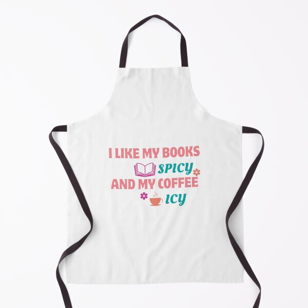Item preview, I Like My Books Spicy And My Coffee Icy designed and sold by Uryummypie.