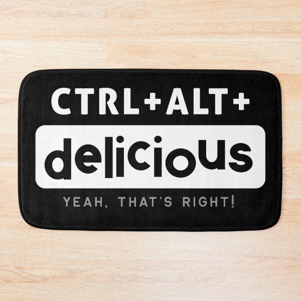 Item preview, CTRL+ALT+DEL CTRL+ALT+DELICIOUS, control alt delete, control alt delicious designed and sold by HaggisVitae.
