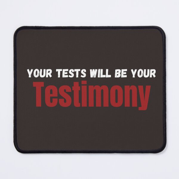 Item preview, Your Tests Will Be Your Testimony Tshirts designed and sold by Shevonda Thomas.