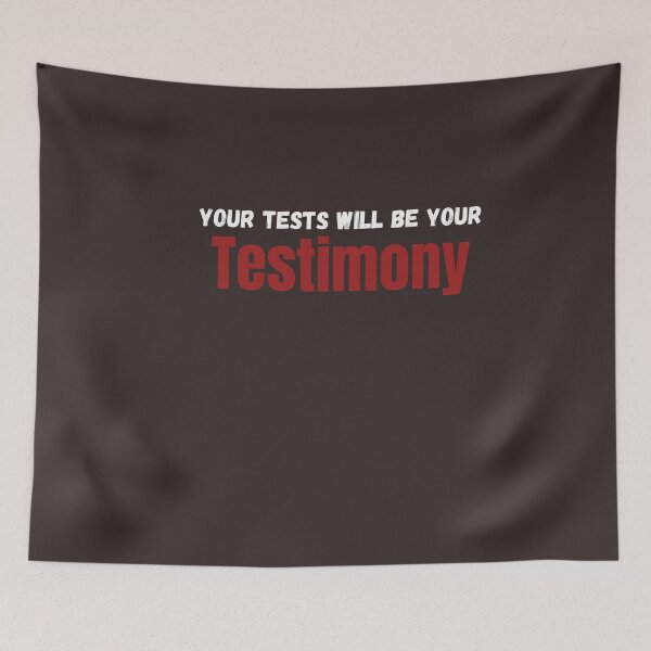 Item preview, Your Tests Will Be Your Testimony Tshirts designed and sold by Shevonda Thomas.