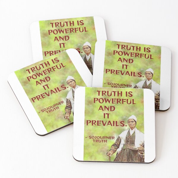 Item preview, Radical Feminist Quote - Sojourner Truth - Truth Is Powerful And It Prevails designed and sold by LethalPixieDust.