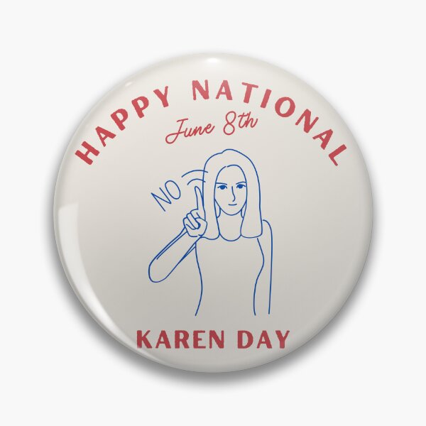 Item preview, Happy National Karen Day June 8th designed and sold by AlpacaSmokes.