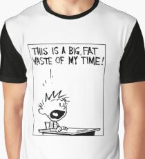 Waste of My Time Graphic T-Shirt