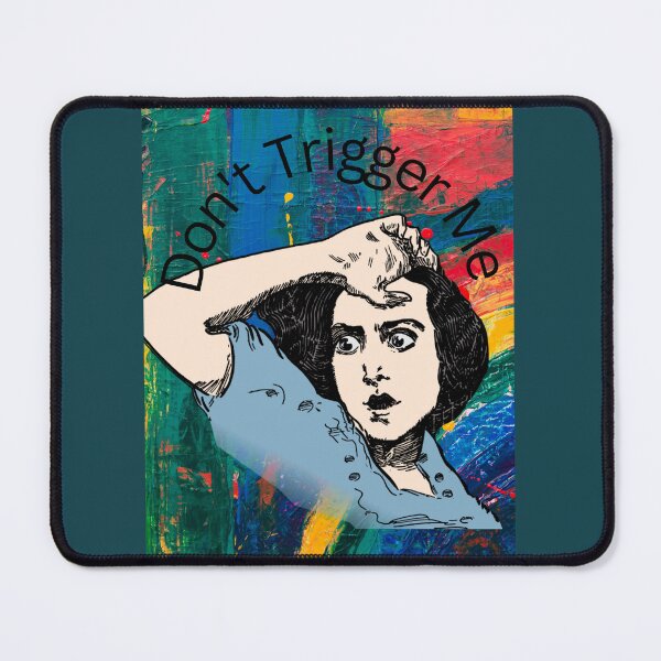 Item preview, Don't Trigger Me! designed and sold by Sunflower5576.