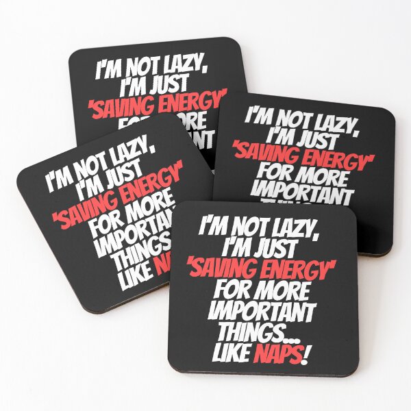 Item preview, I’m not lazy, I’m just ‘saving energy’ for more important things…like naps! designed and sold by Clipartopia.