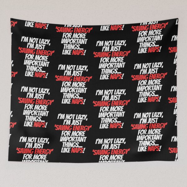 Item preview, I’m not lazy, I’m just ‘saving energy’ for more important things…like naps! designed and sold by Clipartopia.