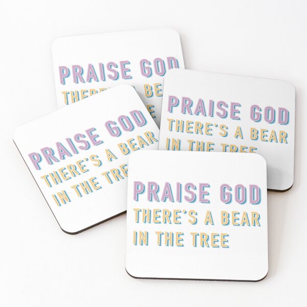 Item preview, Praise God, There's a Bear in the Tree Meme Vector Digital Art Text designed and sold by ZodiacGradient.