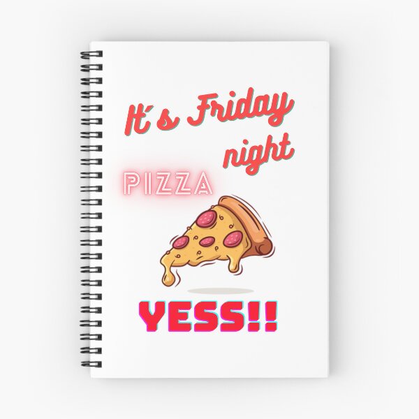 Item preview, It's Friday Night. Pizza. Yess! T-Shirt designed and sold by TeeAauthenticF.