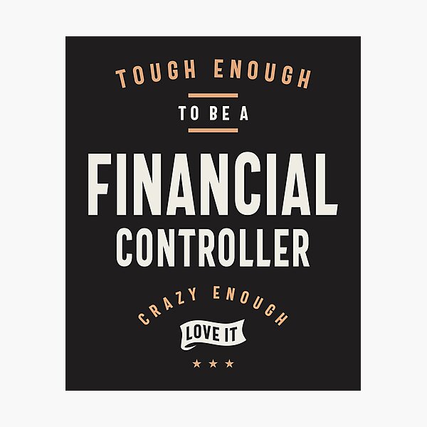Item preview, Financial Controller - Tough & Crazy designed and sold by cidolopez.