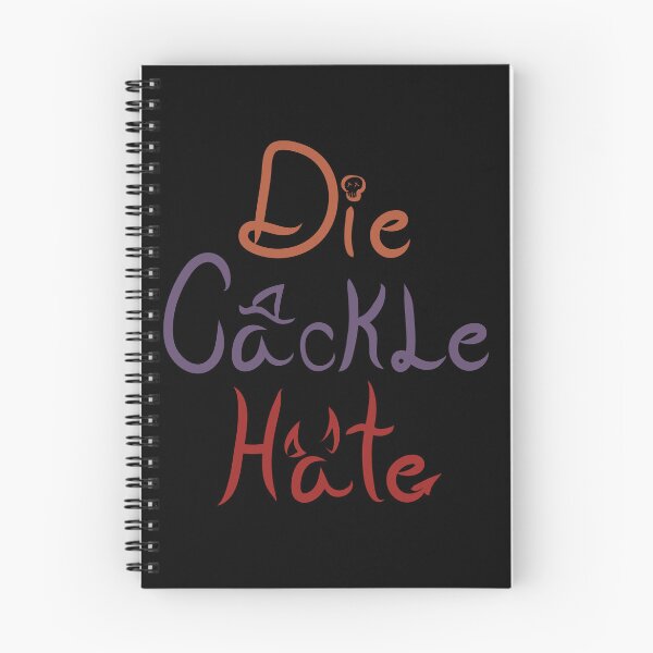 Item preview, Die, Cackle, Hate  designed and sold by Rougetango.