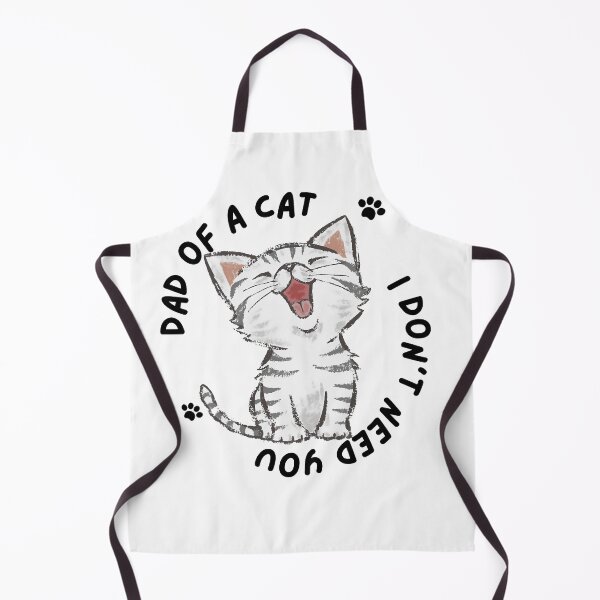 Item preview, DAD OF A CAT - I DON'T NEED YOU designed and sold by Inked-Attire.