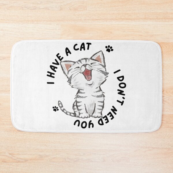 Item preview, I HAVE A CAT - I DON'T NEED YOU designed and sold by Inked-Attire.