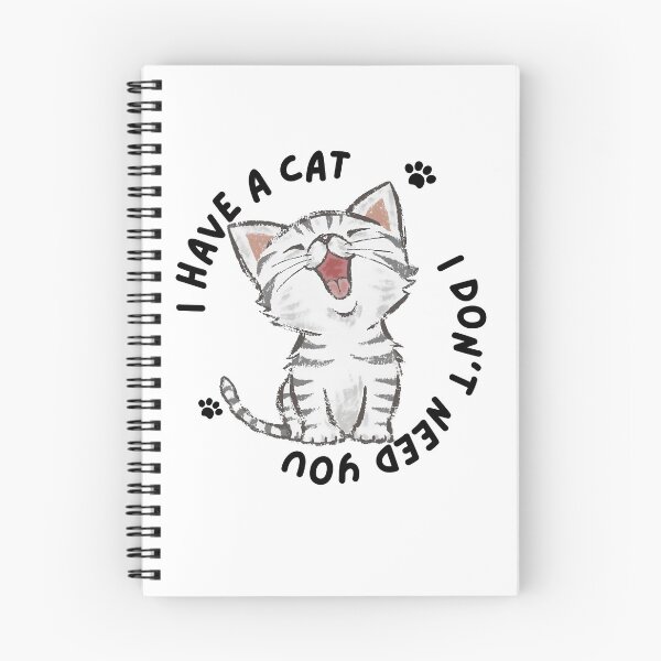 Item preview, I HAVE A CAT - I DON'T NEED YOU designed and sold by Inked-Attire.