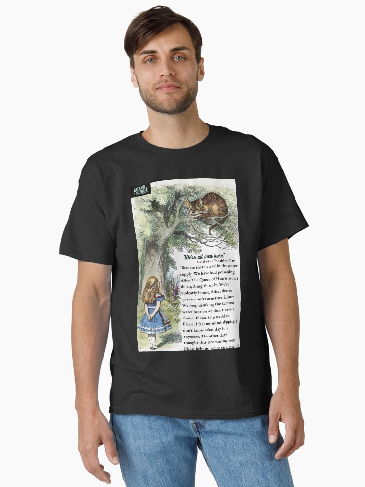 Thumbnail 2 of 7, Classic T-Shirt, We All Have Lead Poisoning Here designed and sold by LordsOfMisrule.