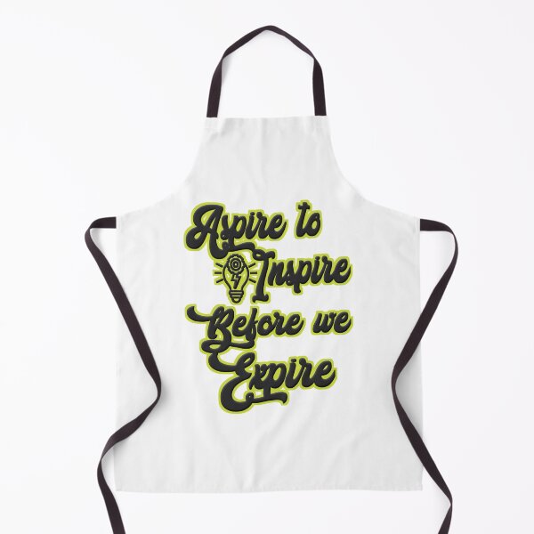 Item preview, Aspire to inspire before we expire quote, the inspiration words..  designed and sold by Chakilogy.