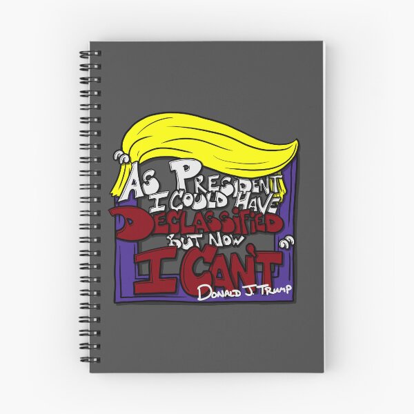 Item preview, As President I could have declassified... designed and sold by FighterGuy.