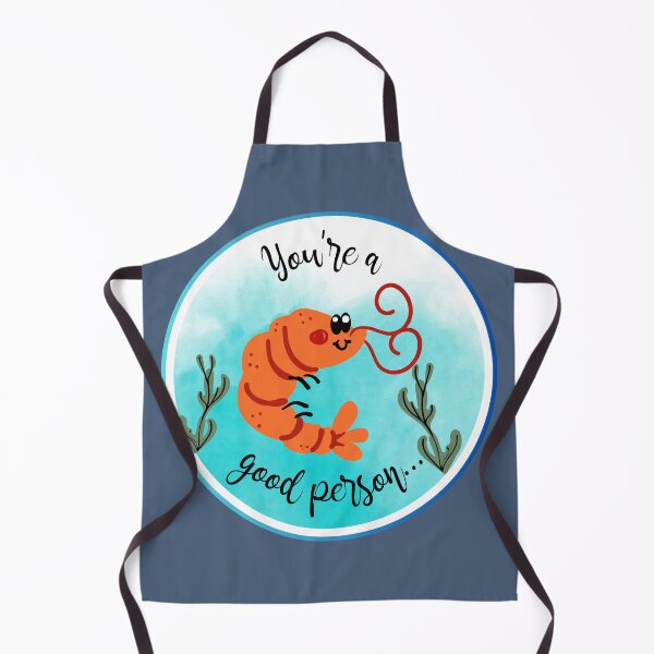 Item preview, You're a Good Person Shrimp Quote designed and sold by dealchica.
