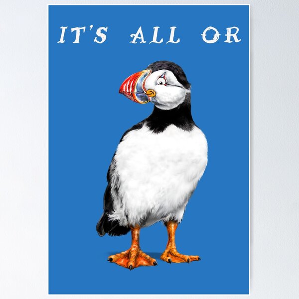 Item preview, It's All Or Puffin | W Cartoon Puffin Bird designed and sold by Snootrac.