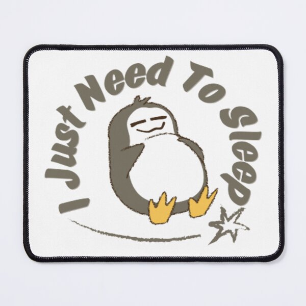Item preview, I just need to sleep - Sleeping animals designed and sold by AnimalWorldArtt.