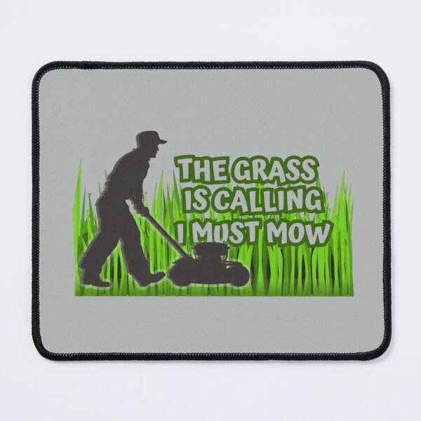 Item preview, The Grass Is Calling I Must Mow - Lawn Mower Saying designed and sold by TGAL2.