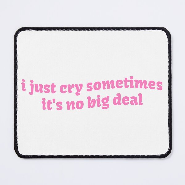 Item preview, Dance Moms I Just Cry Sometimes Quote designed and sold by megans2000.