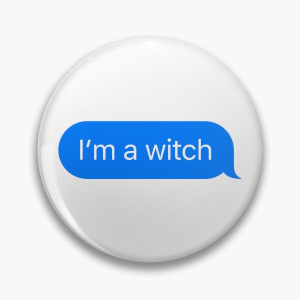 Item preview, I'm a witch - iMessage Text designed and sold by TheBindle.