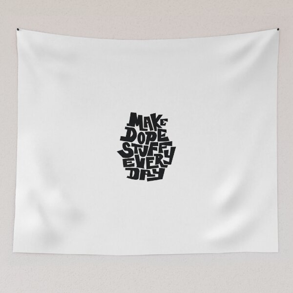 Item preview, Make dope stuff everyday in black designed and sold by JenniceHn.