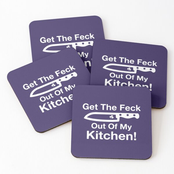 Item preview, Get the Feck Out of My Kitchen!	 designed and sold by sfygelqnduj15.