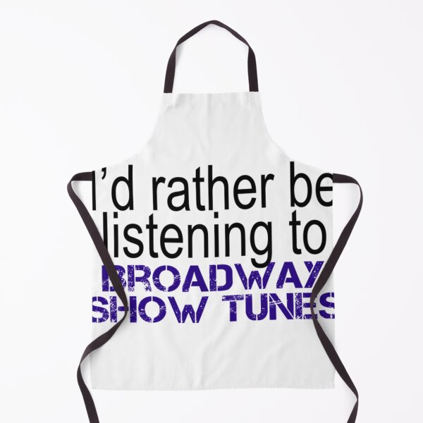 Item preview, I'd rather be listening...Broadway Show Tunes (BLACK) designed and sold by ShakiraRow.