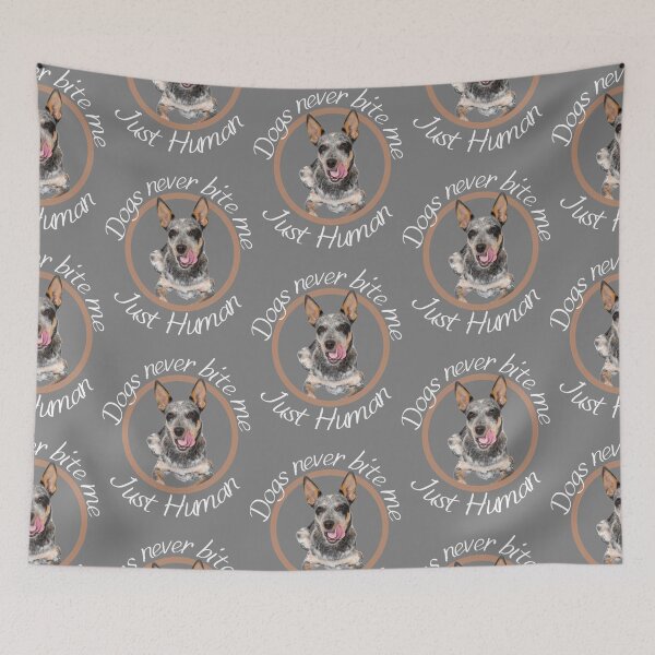 Item preview, Dogs Never Bite Me Blue Heeler Australian Cattle Dog   designed and sold by BullockColton.