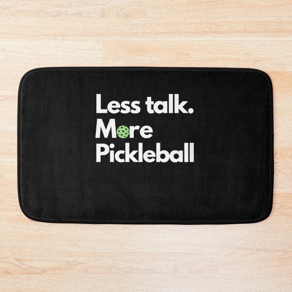 Item preview, Less Talk. More Pickleball designed and sold by FaisalComar.