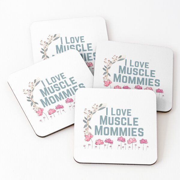Item preview, I Love Muscle  Mommies                 designed and sold by DonnasynAriadne.