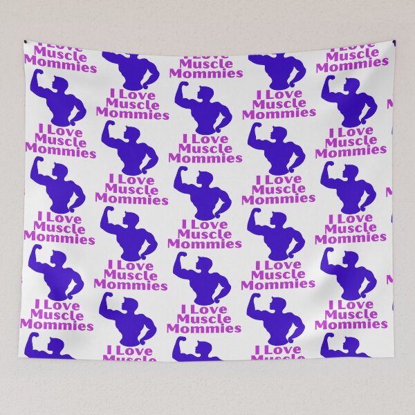 Item preview, I Love Muscle Mommies                                         designed and sold by DonnasynAriadne.