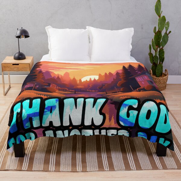 Item preview, Thank God For Another Day designed and sold by duke818.